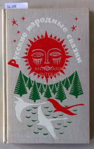 Sabushkinoy, N. (Hrsg.): Russkiye narodnye skazki. (Russian folk tales). 