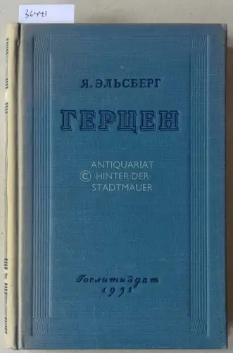 Elsberg, Ya: A. N. Gertsen (Herzen): Zhizi i tvorchestvo. 