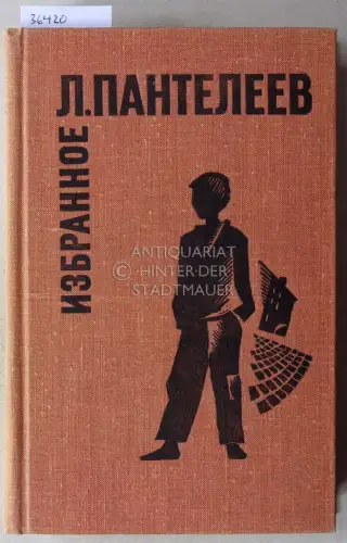 Panteleev, Aleksey Ivanovich: Izbrannoye. 