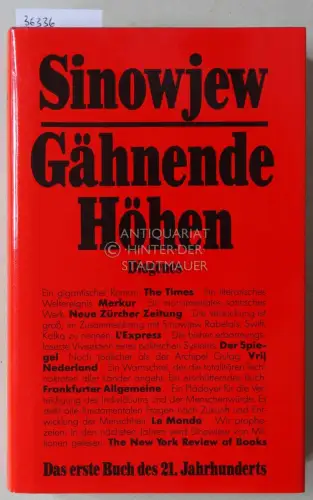 Sinowjew, Alexander: Gähnende Höhen. Dt. v. G. v. Halle. 