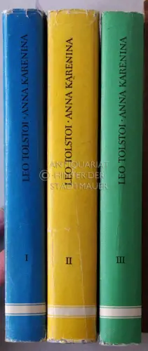 Tolstoi, Leo: Anna Karenina. (in 3 Bänden) [= Deutsche Volksbibliothek]. 