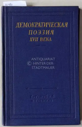 Andrianova-Peretts, V. P. (Einl.) und D. C. (Einl.) Lukhachev: Demokraticheskaya poeziya xvii veka. (Democratic poetry of the seventeenth century). 