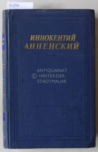 Annensky, Innokenty (Innokenti Fjodorowitsch Annenski): Stikhotvoreniya i tragedii. 