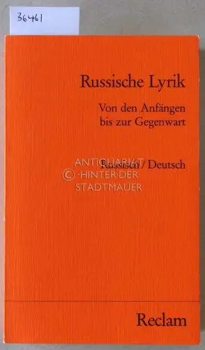 Borowsky, Kay (Hrsg.) und Ludolf (Hrsg.) Müller: Russische Lyrik: Von den Anfängen bis zur Gegenwart. (russ.-dt.) [= Universal-Bibliothek,Nr. 7994]. 