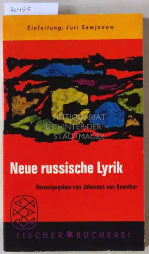 Guenther, Johannes v. (Hrsg.): Neue russische Lyrik. Einl.: Juri Semjonow. 