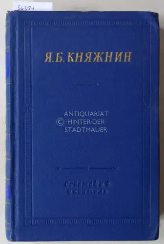Knyazhnin, Yakov Borisovich (Jakow Borissowitsch Knjaschnin): Izbrannye proizvedeniya. 