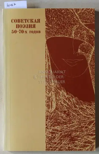 Kovsky, V. E. (Bearb.) und L. A. (Bearb.) Skvortsov: Sovetskaya poeziya 50-70-x godov. 