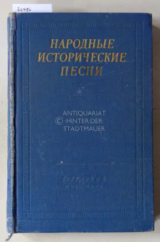 Putilov, B. N. (Einl.): Narodnye istoricheskiye pesni. (Folk historical songs). 