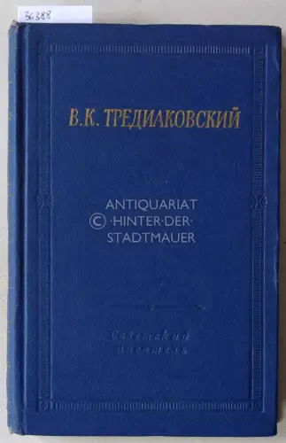 Trediakovsky, V. K: Izbrannye proisvedeniya. 