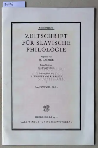 Thiergen, Peter: Lomonosovs `podvodnoe carstvo` - Eine Streitfrage. [= Sonderdruck aus Zeitschrift für slavische Philologie, Band 38, Heft 1, 1975]. 