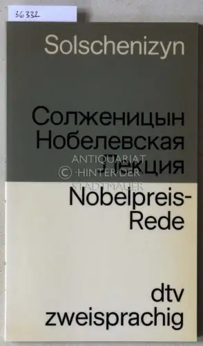 Solschenizyn, Alexander: Nobelevskaya lektsiya. Nobelpreis-Rede. [= dtv zweisprachig]. 