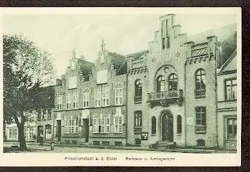 Friedrichstadt a.d. Eider. Rathaus und Amtsgericht.