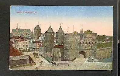 Metz. Deutsches Tor.