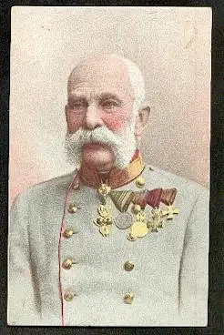 Kaiser Franz Josef.