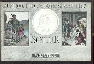 Schiller. Zum 100 Todestag 9 Mai 1905.