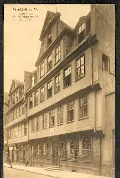 Goethe. Goethehaus. Gr. Hirschgraben. Frankfurt a. M.