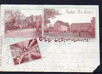 Lieberwolkwitz (Leipzig). Gruss aus... Gasthof "Drei Linden"