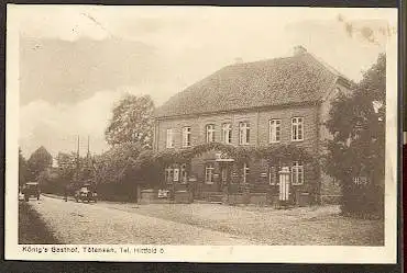 Tötensen, König´s Gasthof.