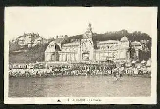 Le Havre. Le Phare et le Vallon d&#039;Ignauval Casino.