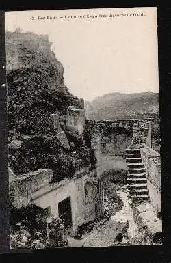 Les Baux. La Porte d&#039;Eyguieres du cops de Garde.