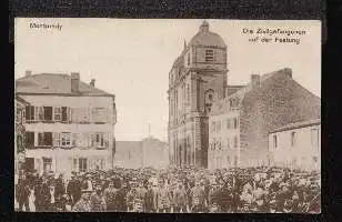 Montmedy. Die Zivilgefangenen auf dem Festung