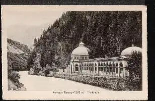 Kurhaus Tarasp (1205 m) Trinkhalle