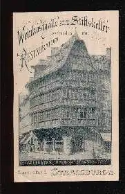 Strassburg. Weinkosthalle zum Stiftskeller verbunden mit Restauration