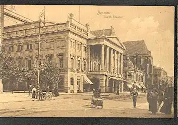 Breslau. Stadt Theater.