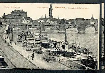 Dresden. Königl. Hoftheater. Fernheizwerk. Dampfschiff Landeplatz.