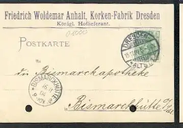 Dresden. Friedrich Woldemar Anhalt. Firmenkarte. Keine AK. Korkenfabrik Dresden. Königl. Hoflieferant.