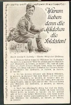 Warum lieben denn die Mädchen die Soldaten.