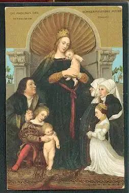 Die Madonna des Bürgermeisters Meyer.