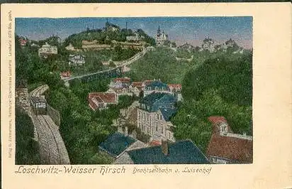 Dresden. Loschwitz. Weisser Hirsch. Drahtseilbahn und Luisenhof.