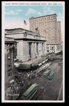 USA. New York City. Grand Central Depot and Commodore Hotel.