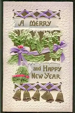 A Merry and Happy New Year. Litho und Prägedruck