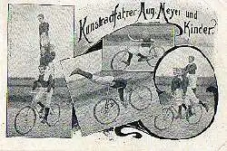 Kunstradfahrer Aug. Meyer und Kinder