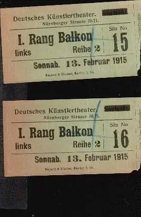 2xTheathereintritskarten. 1915. Deutsche Künstlertheater. Berlin?