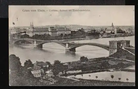 Coblenz. Gruss vom Rhein Schloss mit Eisenbahnbrücke