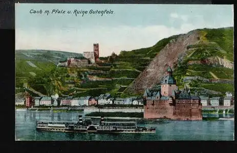 Caub. Mit Pfalz und Ruine Gutenfels