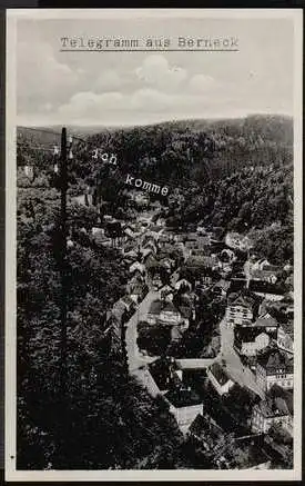 Berneck. Telegramm aus Berneck &quot;Ich komme&quot;