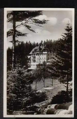 Waldhotel am Notschrei. Höhenluftkurort und Wintersportplatz