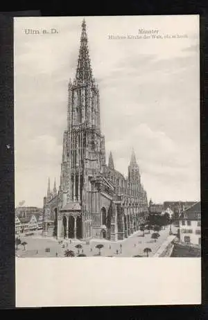 Ulm. Münster. Höchste Kirche der Welt. 191 m hoch.