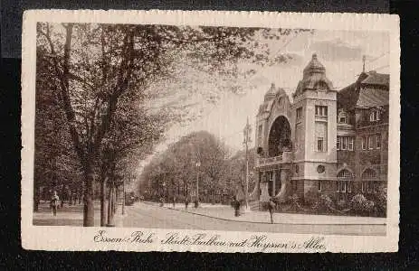 Essen. Städt. Sallbau und Huyssens Allee