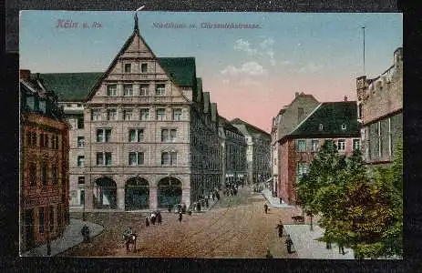 Köln. Stadthaus mit Gürzenichstrasse