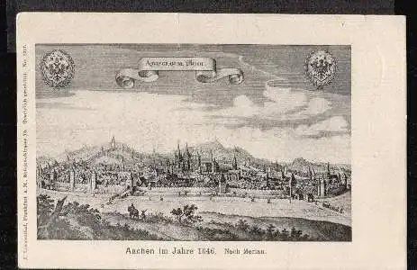 Aachen. im Jahre 1656. Nach Merian