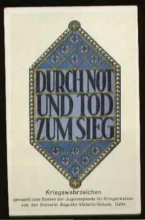 Celle. Kriegswahrzeichen &quot;Durch Not und Tod zum Sieg&quot;.