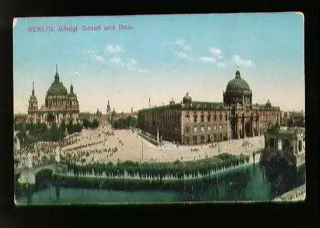 Berlin. Königl. Schloss und Dom