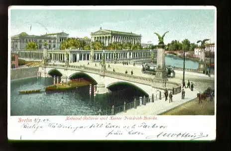 Berlin. National Galerie und Kaiser Friedrich Brücke