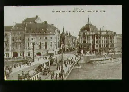 Berlin. Weidendammer Brücke mit Komischer Oper