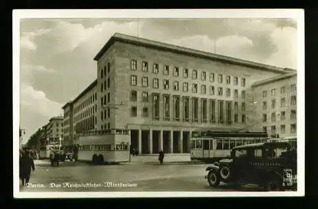 Berlin. Das Reichsluftfahrt Ministerium